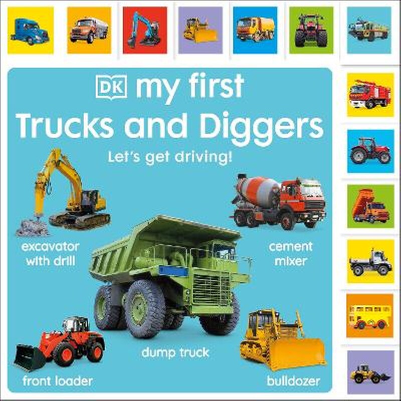 My First Trucks and Diggers: Lets Get Driving!