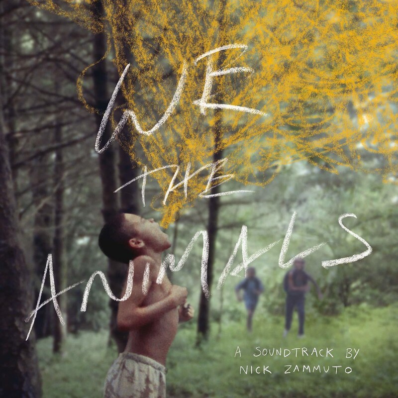We The Animals: An Original Motion Picture Soundtr