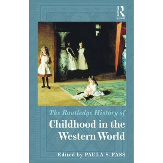 Routledge History of Childhood in the Western World image 0