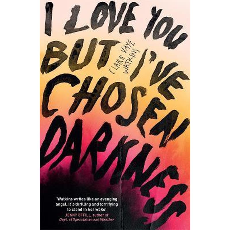 I Love You But Ive Chosen Darkness