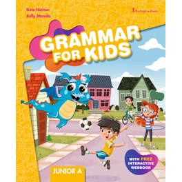 Grammar For Kids Junior A Student's Book