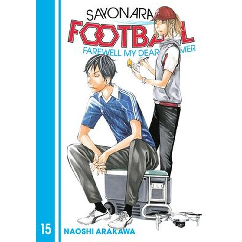 Sayonara, Football 15