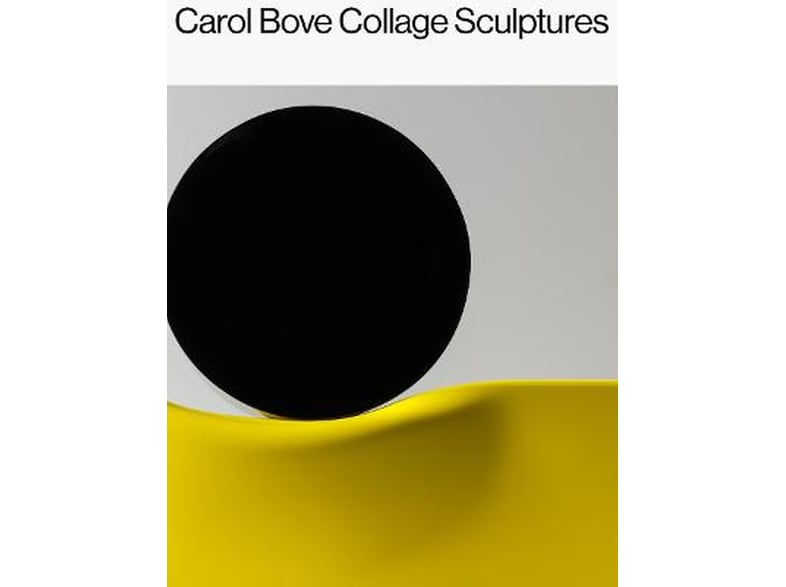 Carol Bove: Collage Sculptures