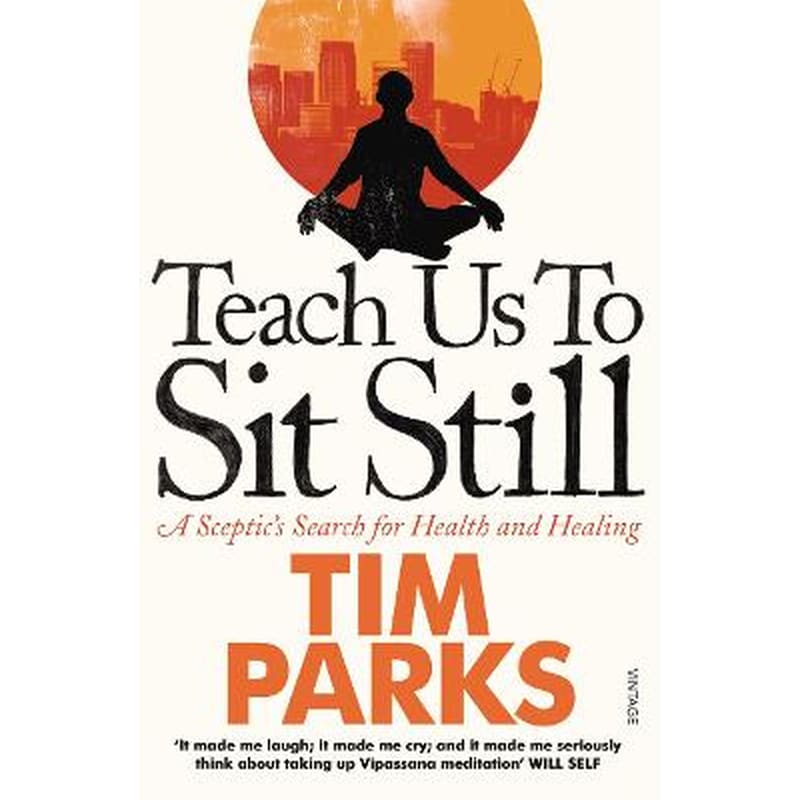 Teach Us to Sit Still