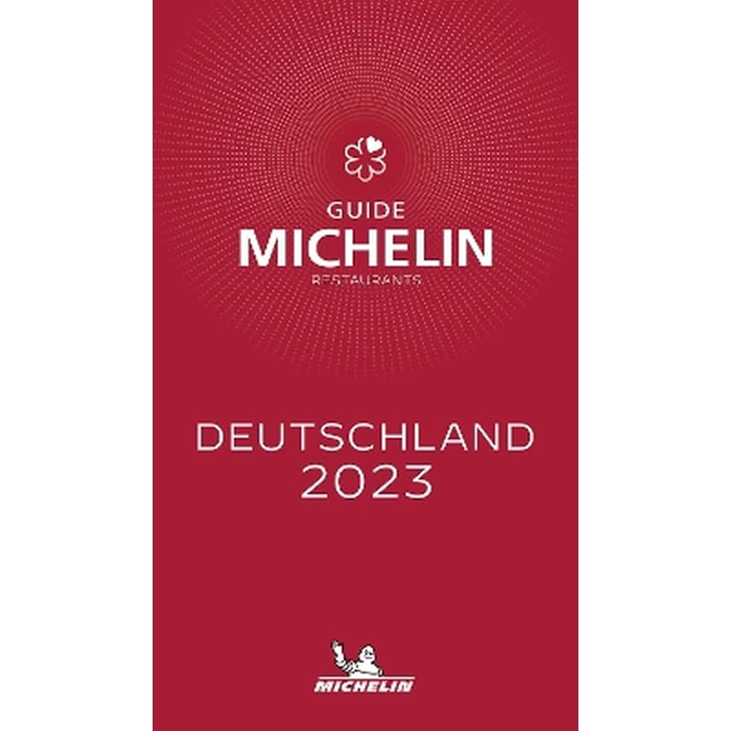 Deutschland - The MICHELIN Guide 2023: Restaurants (Michelin Red Guide)