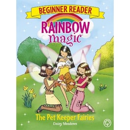 Rainbow Magic Beginner Reader: The Pet Keeper Fairies