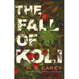 The Fall of Koli : The Rampart Trilogy Book 3