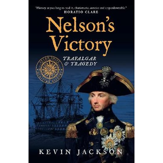 Nelson's Victory: Trafalgar & Tragedy image 0