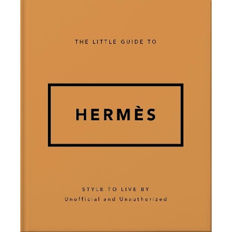 The Little Guide to Hermès