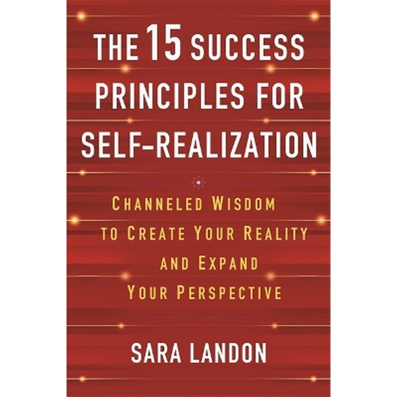 The 15 Success Principles for Self-Realization