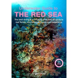 An Underwater Guide to the Red Sea (2nd)