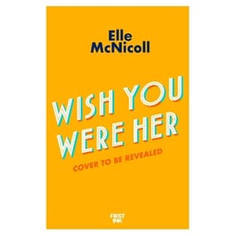 Wish You Were Her
