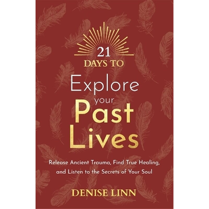21 Days to Explore Your Past Lives
