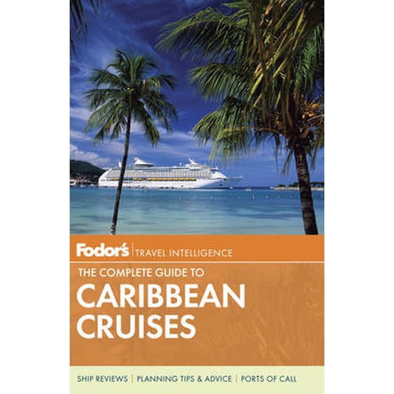 Fodor's The Complete Guide to Caribbean Cruises image 0