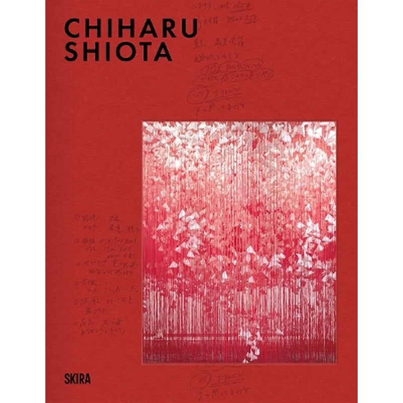 Chiharu Shiota (Bilingual edition)
