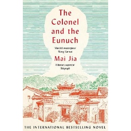 The Colonel and the Eunuch