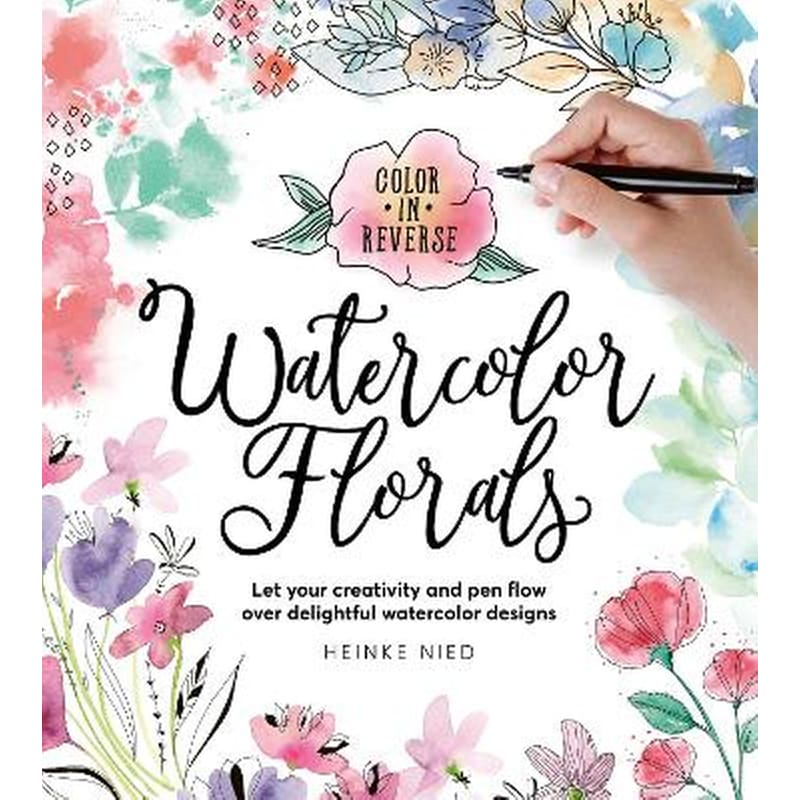 Color in Reverse: Watercolor Florals