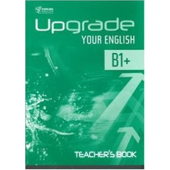 Upgrade Your English B1+ Teacher' s Book image 0