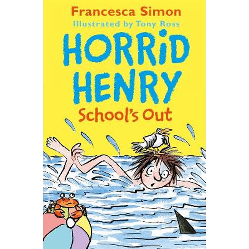 Horrid Henry Schools Out