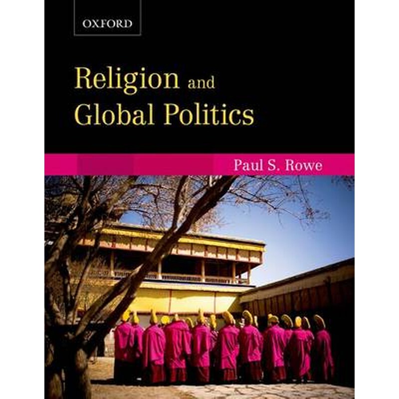 Religion and Global Politics- Religion and Global Politics