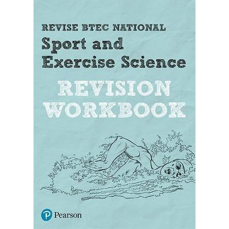 Pearson REVISE BTEC National Sport and Exercise Science Revision Workbook - 2023 and 2024 exams and assessments