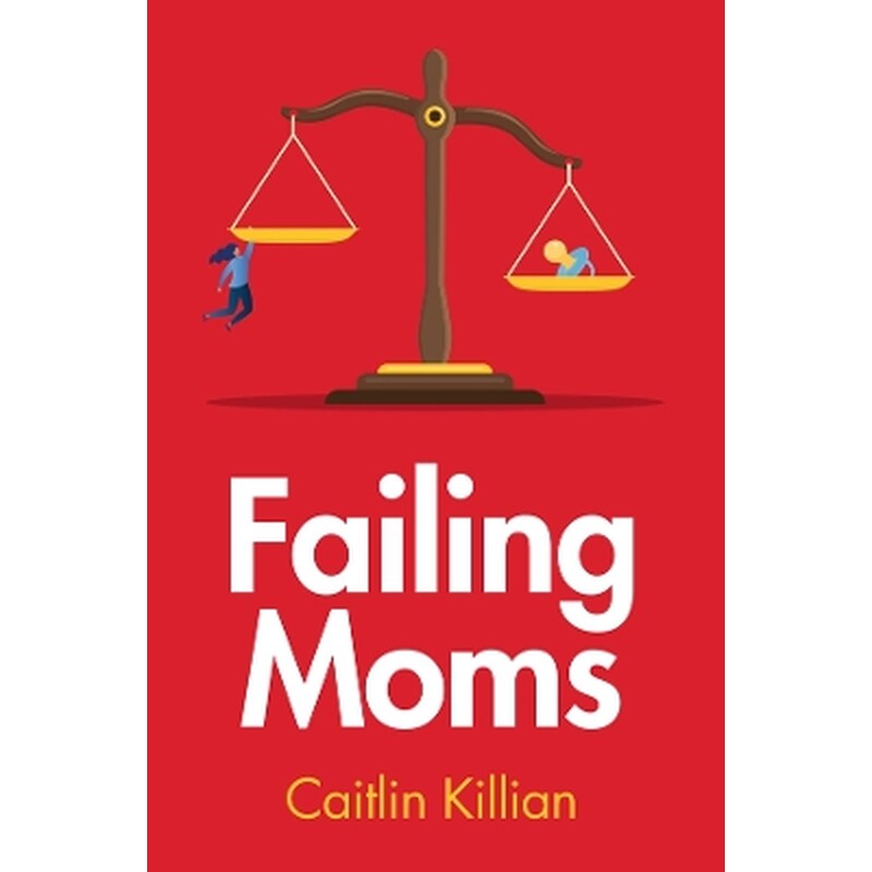 Failing Moms