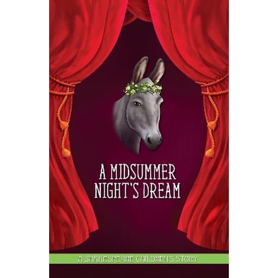 A Midsummer Night's Dream: A Shakespeare Children's Story (US Edition) image 0