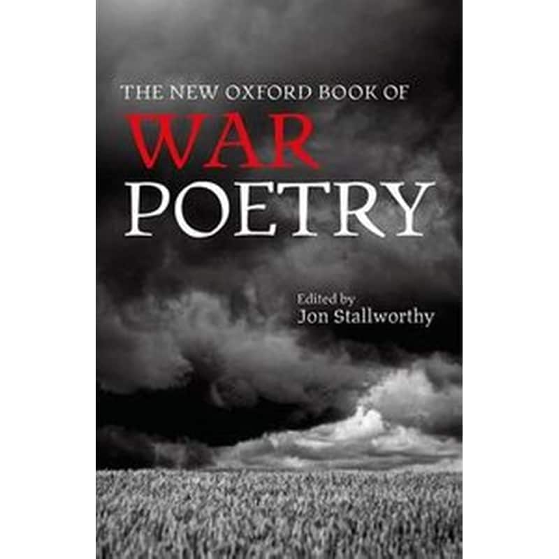 The New Oxford Book of War Poetry