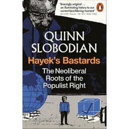Hayek's Bastards