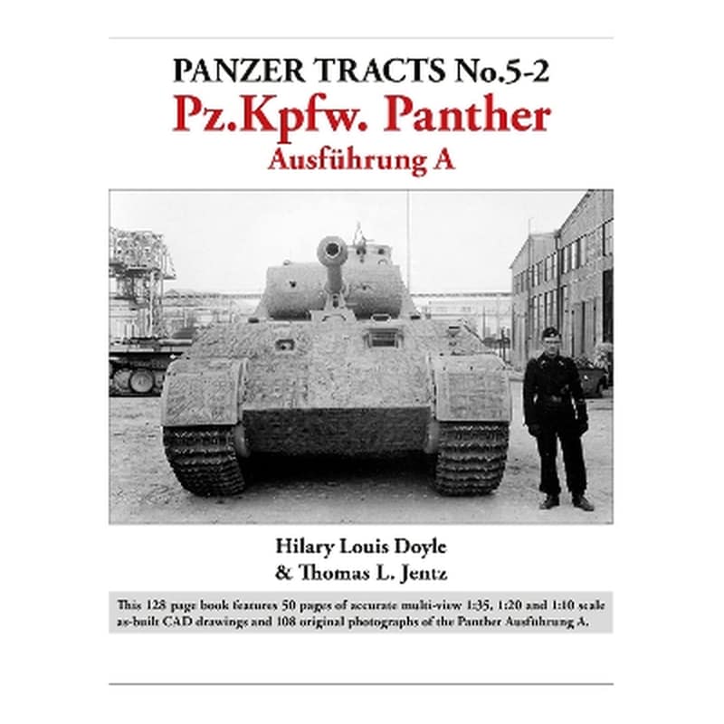 Panzer Tracts No.5-2: Pz.Kpfw. Panther Ausfuhrung A