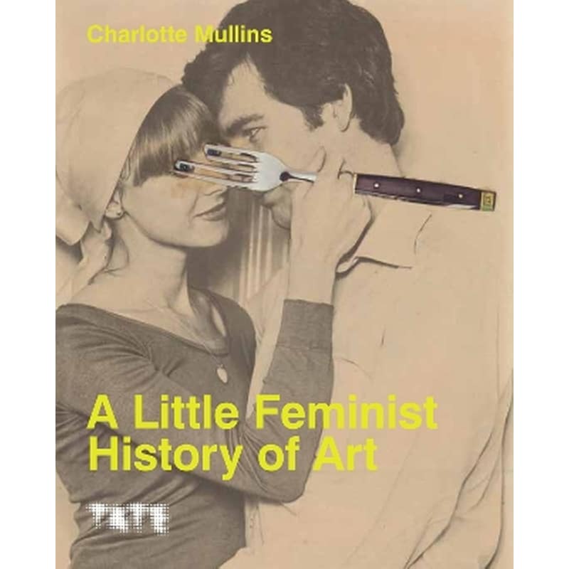 A Little Feminist History of Art
