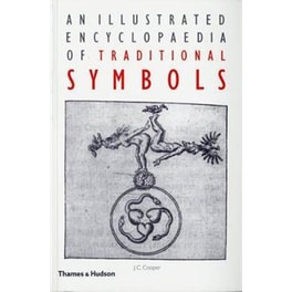 An Illustrated Encyclopaedia of Traditional Symbols