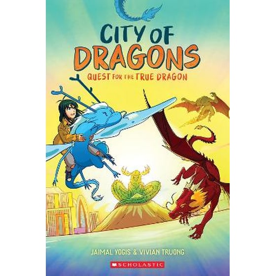 Quest for the True Dragon: A Graphic Novel (City of Dragons #3) image 0