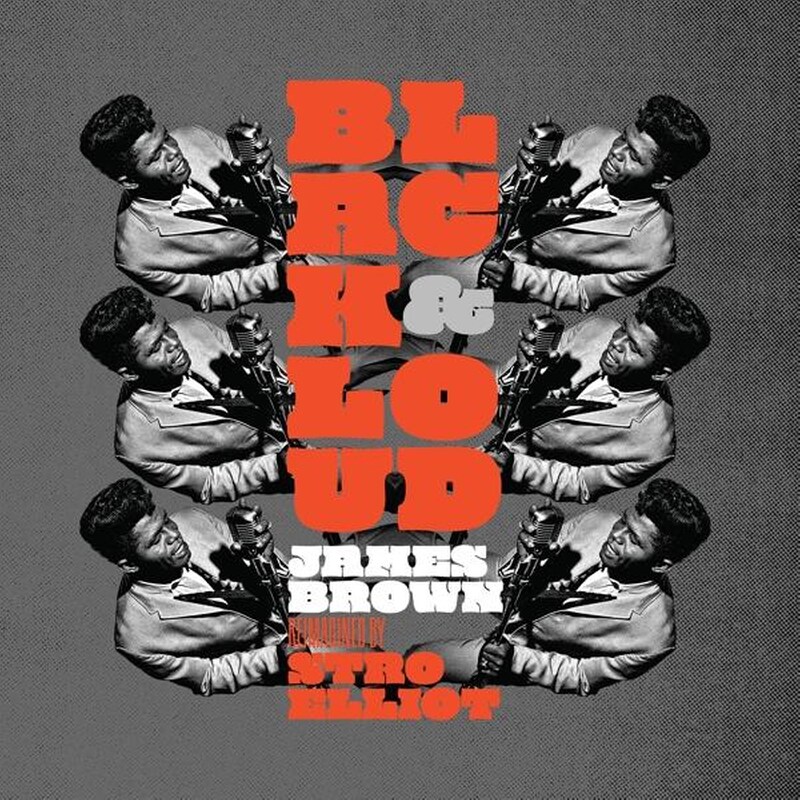 Black Loud: James Brown Reimagined (Vinyl)