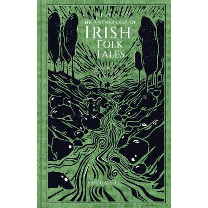 The Anthology of Irish Folk Tales