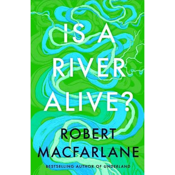 Is A River Alive? image 0
