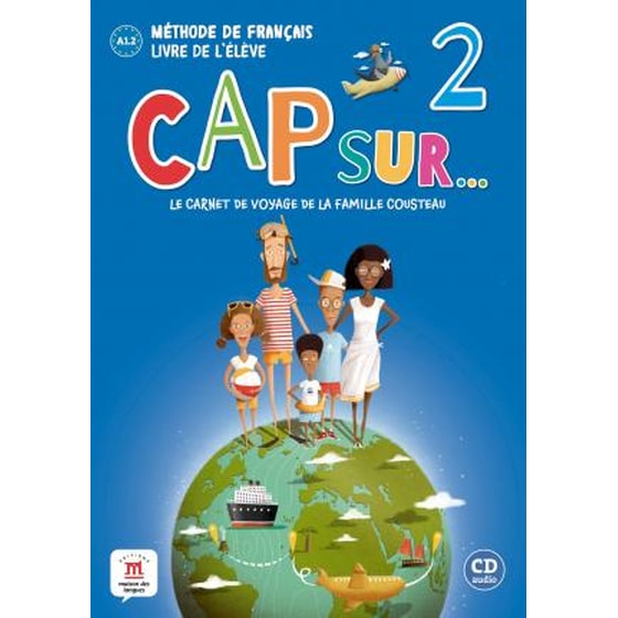 Cap sur... - Livre de l'eleve + CD 2 (A1.2) image 0