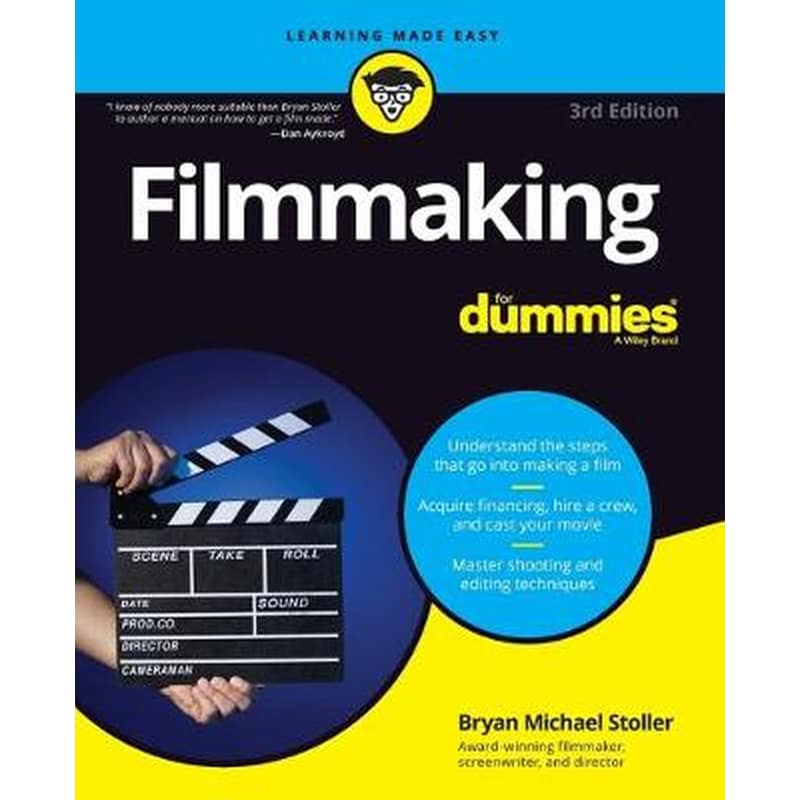 Filmmaking For Dummies, 3rd Edition
