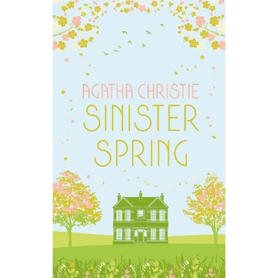 Sinister Spring: Murder and Mystery from the Queen of Crime image 0