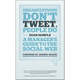 Organizations Don't Tweet, People Do