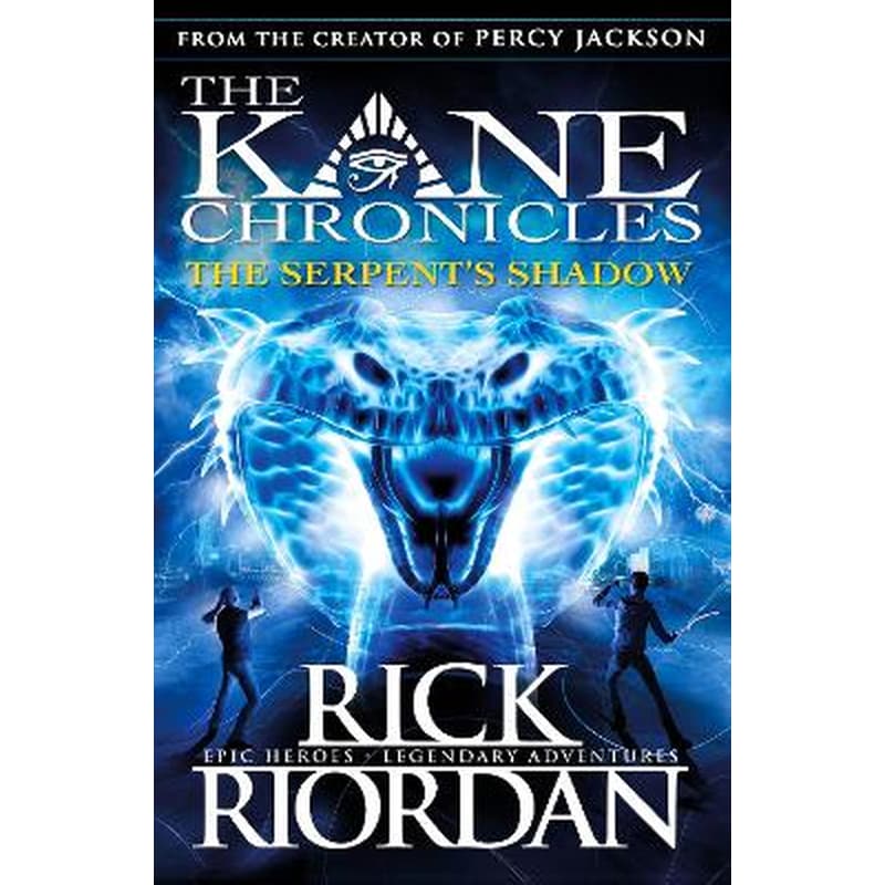 The Serpents Shadow (The Kane Chronicles Book 3) 0698214