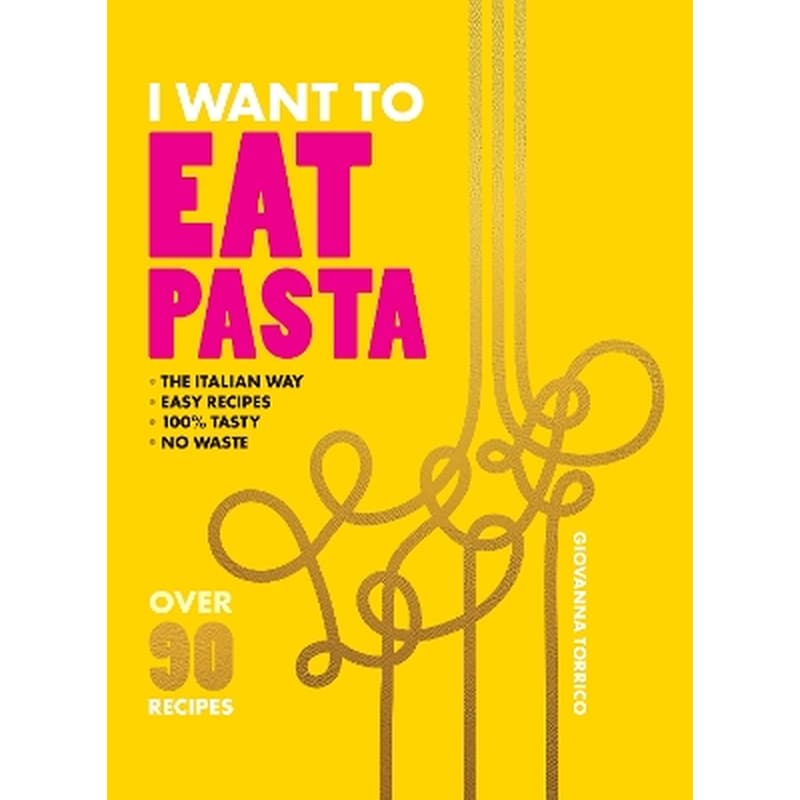 I Want to Eat Pasta