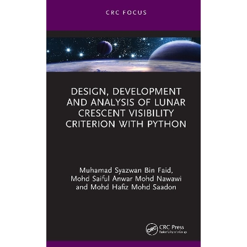 Design, Development and Analysis of Lunar Crescent Visibility Criterion With Python