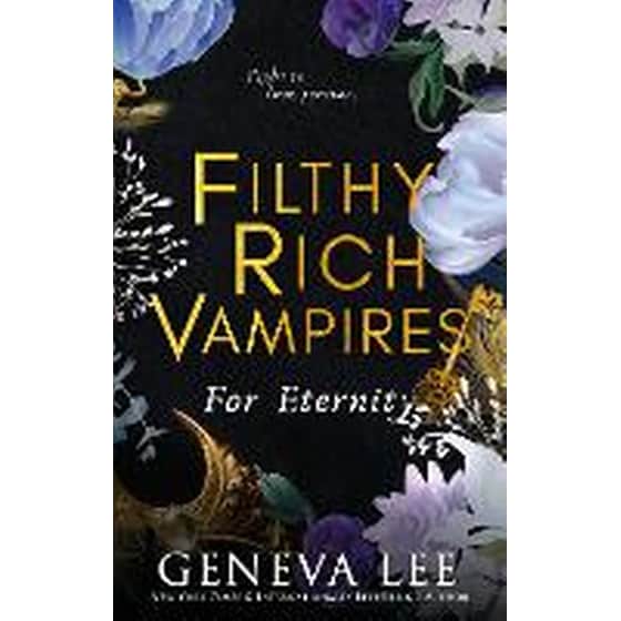 Filthy Rich Vampires: For Eternity image 0