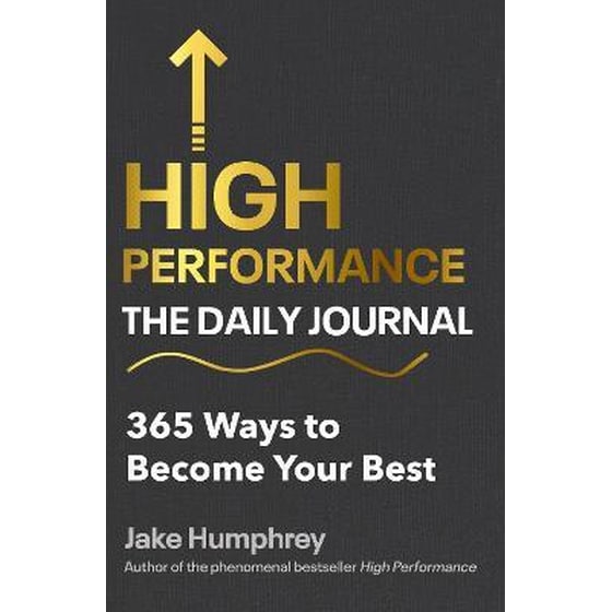 High Performance: The Daily Journal : 365 Ways to Become Your Best image 0
