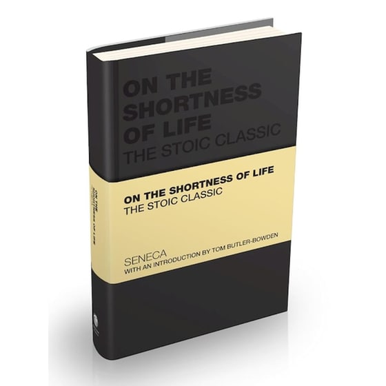 On The Shortness Of Life : The Stoic Classic image 0