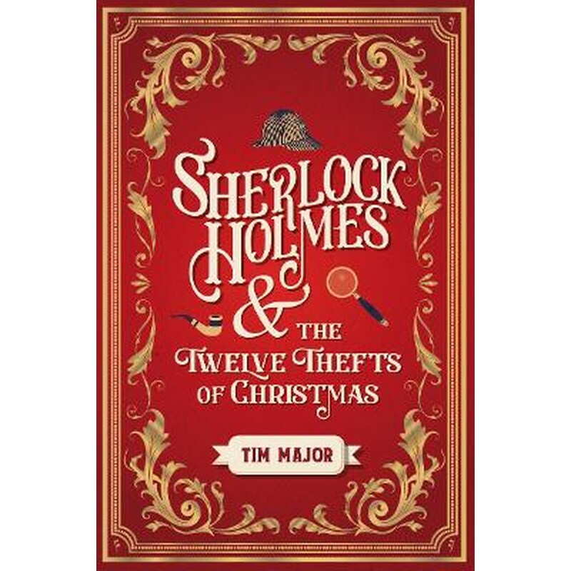 Sherlock Holmes and The Twelve Thefts of Christmas
