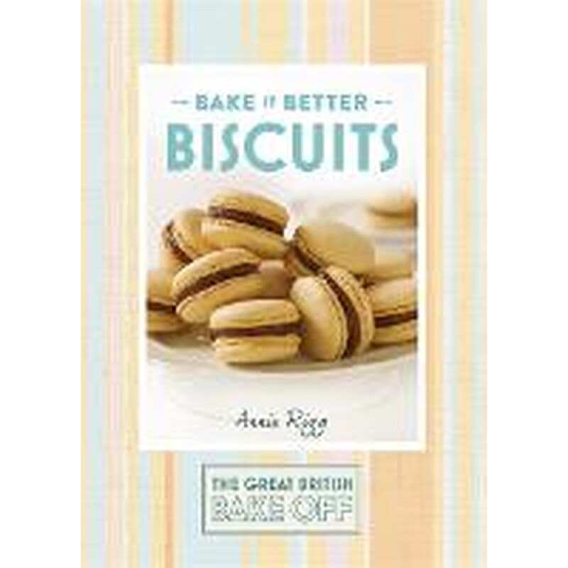 Great British Bake Off - Bake it Better (No.2): Biscuits 1844058
