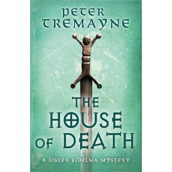 The House of Death (Sister Fidelma Mysteries Book 32) image 0