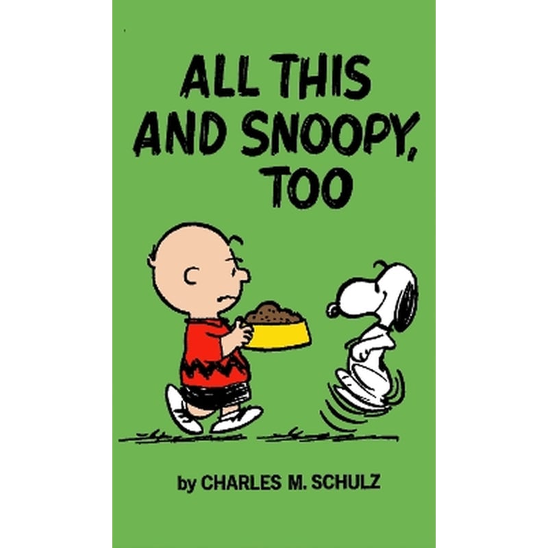 Peanuts: All This And Snoopy Too